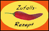 Zufallsrezept